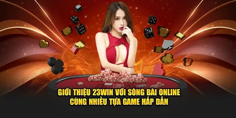 Kho trò chơi cực kỳ phong phú tại hệ thống 23win