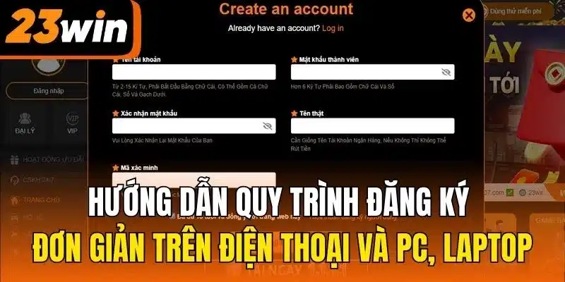 Hướng dẫn quy trình đăng ký đơn giản trên điện thoại và PC, laptop