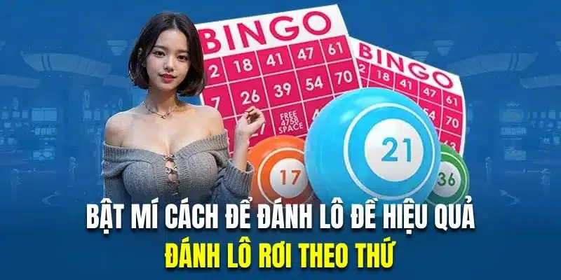 Vào tiền lô đề theo thứ là cách soi để ngắn hạn dễ áp dụng