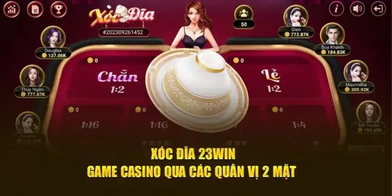 Khái quát trò chơi xóc đĩa online đổi thưởng 23win